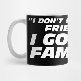 I Got Family Mug